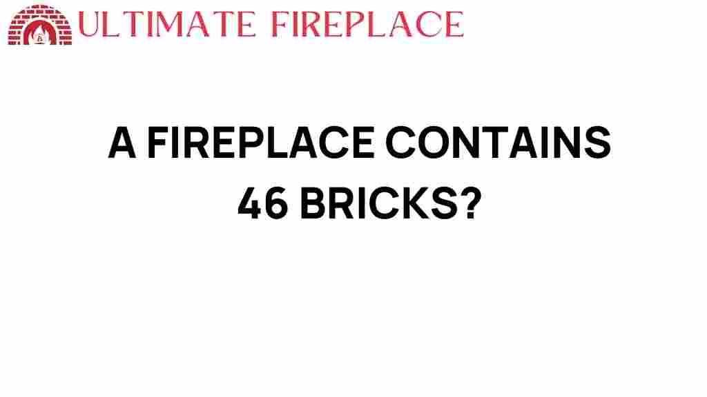 fireplace-contains-46-bricks