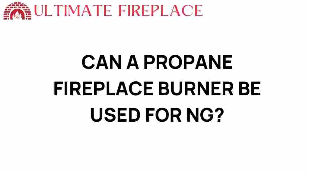 propane-fireplace-burner-NG-compatibility
