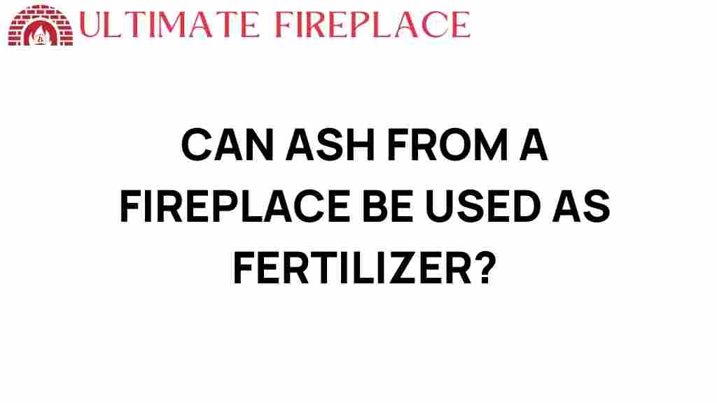 can-fireplace-ash-fertilizer