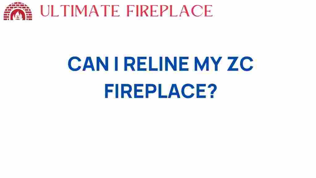 can-i-reline-my-zc-fireplace