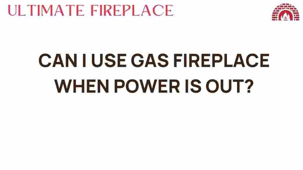 can-i-use-gas-fireplace-power-out