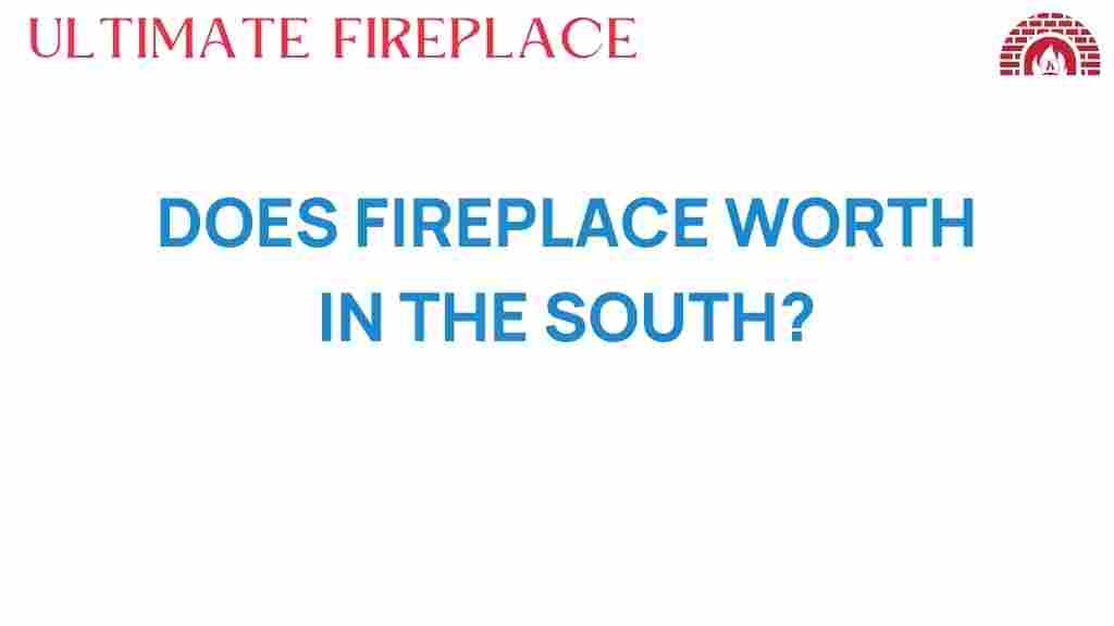 fireplaces-worth-it-south