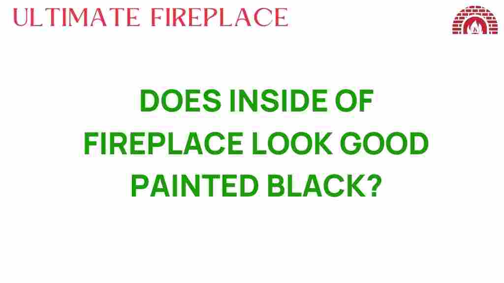 does-inside-fireplace-look-good-painted-black