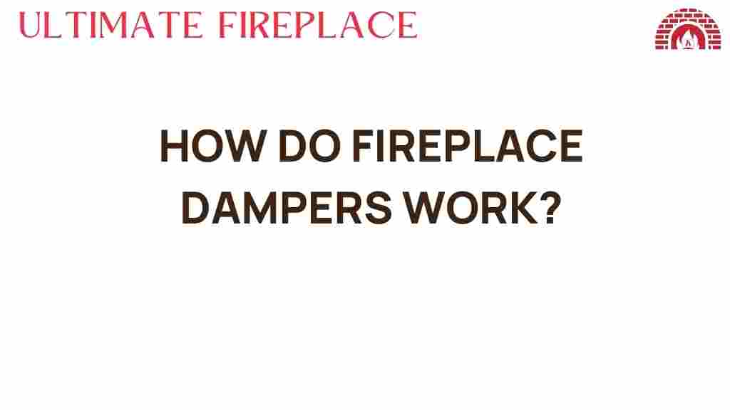 how-do-fireplace-dampers-work