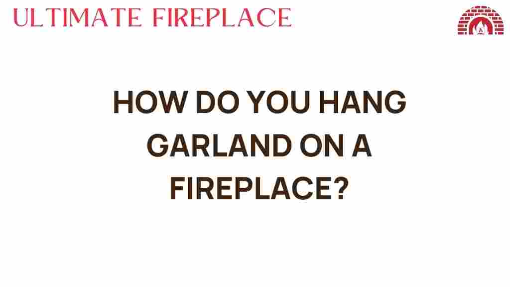 hang-garland-on-fireplace