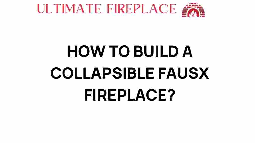 collapsible-faux-fireplace-guide