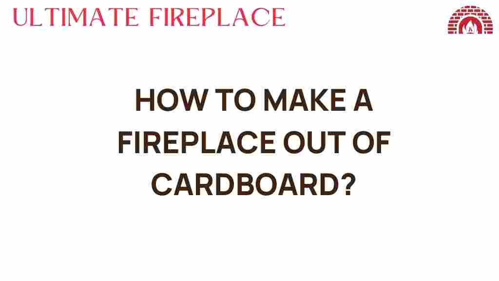make-fireplace-out-of-cardboard