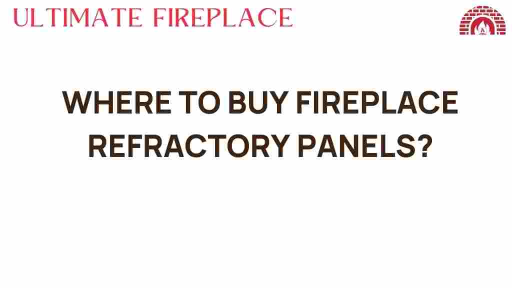 where-to-buy-fireplace-refractory-panels