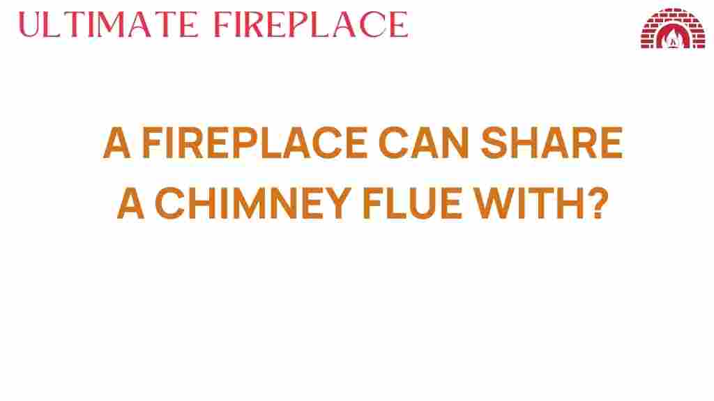 fireplace-chimney-flue-sharing
