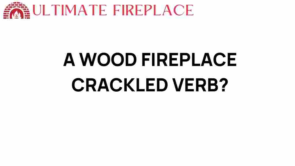 wood-fireplace-crackles-and-charms