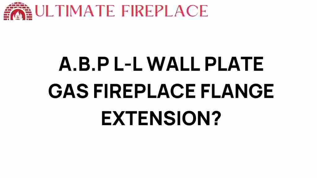 abp-l-l-wall-plate-gas-fireplace-flange-extension