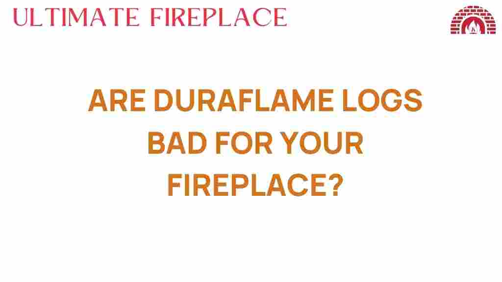 are-duraflame-logs-bad-for-your-fireplace