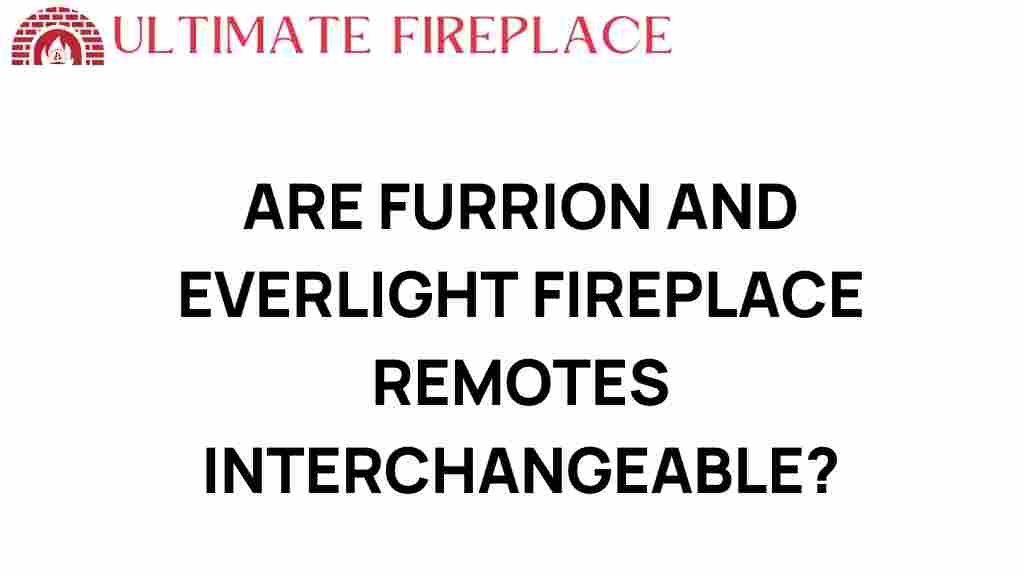 are-furrion-everlight-fireplace-remotes-interchangeable