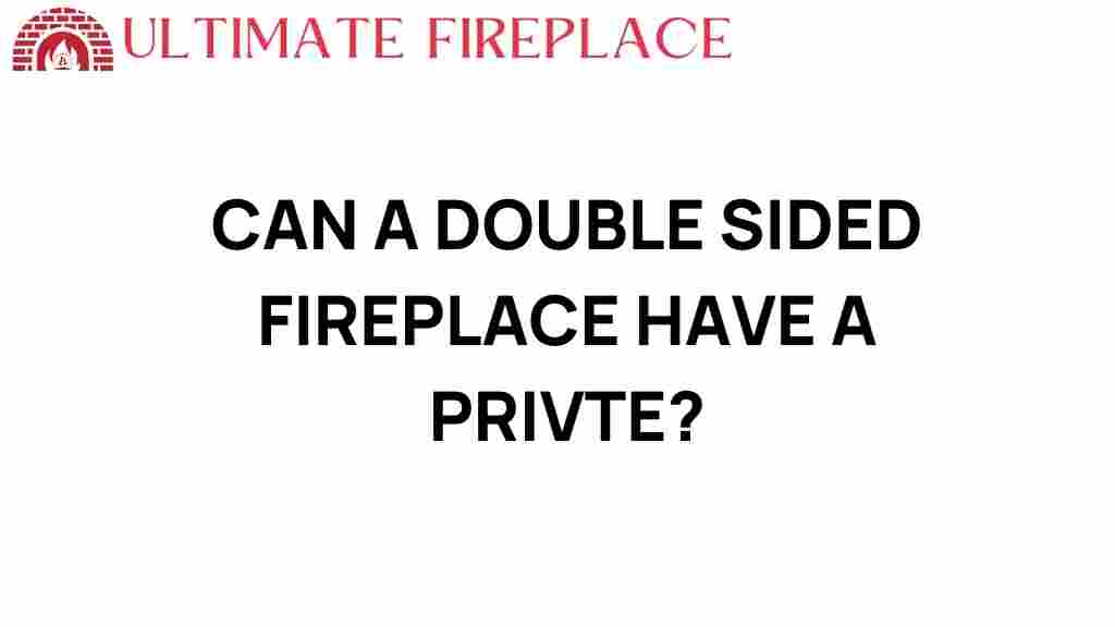 can-a-double-sided-fireplace