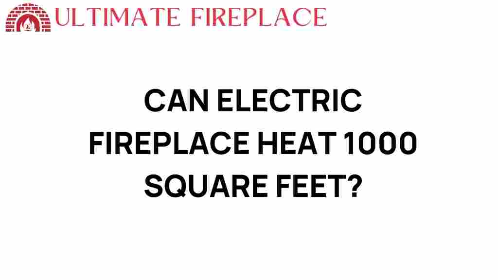 can-electric-fireplace-heat-1000-square-feet