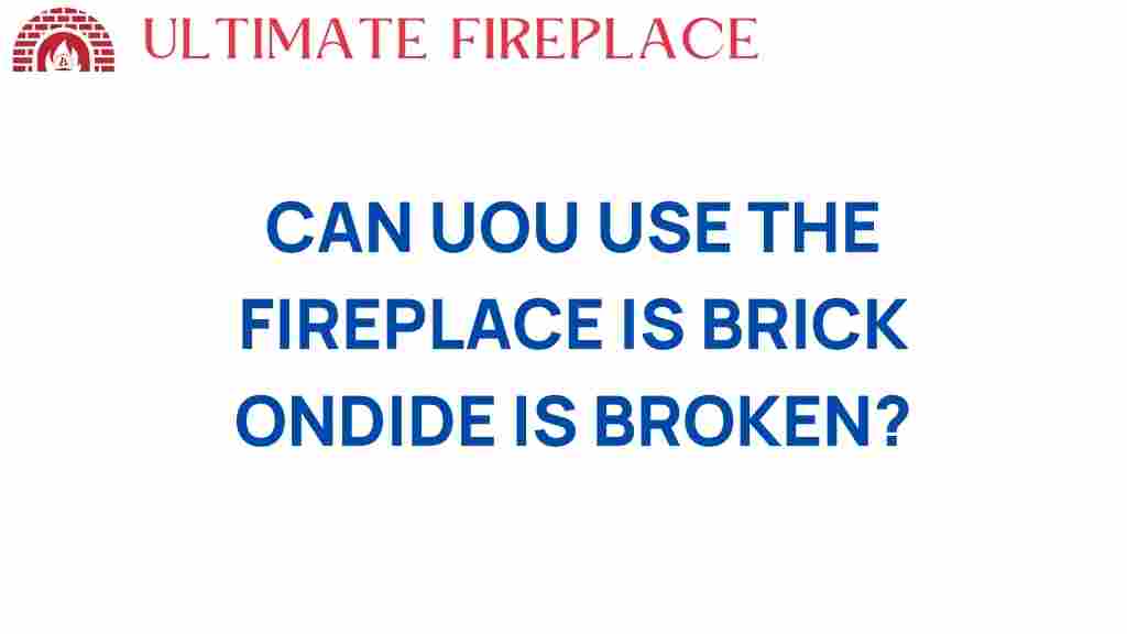 fireplace-broken-brick-safety