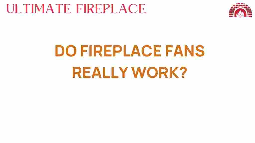 do-fireplace-fans-really-work