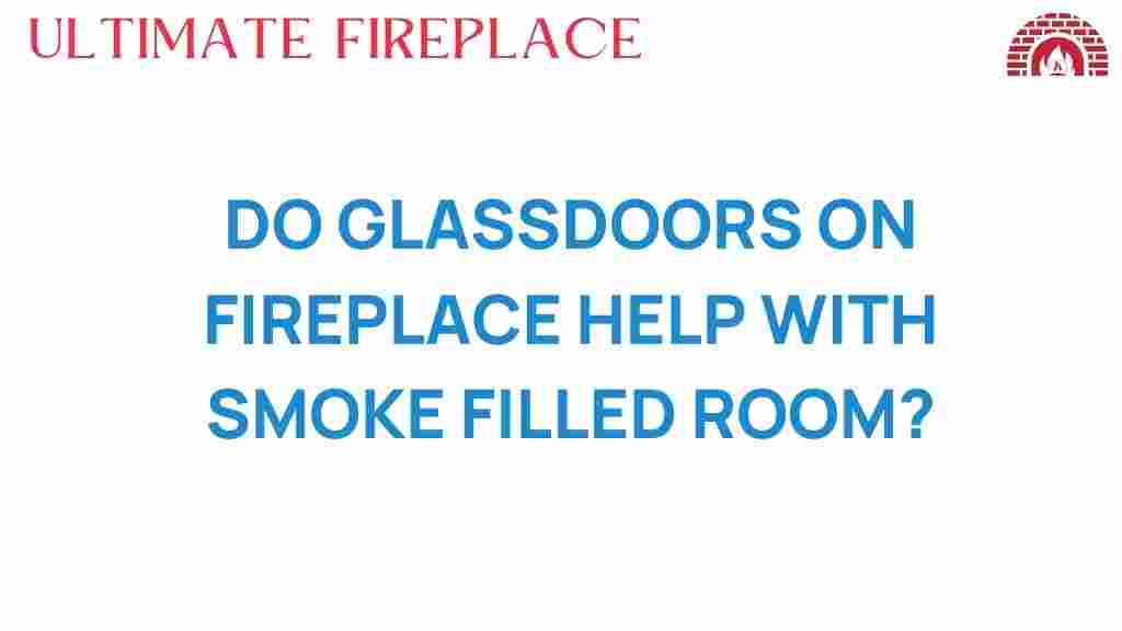do-glass-doors-fireplace-smoke-control