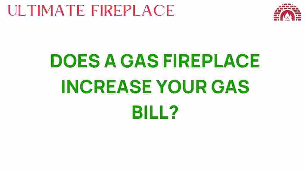 does-a-gas-fireplace-increase-your-gas-bill