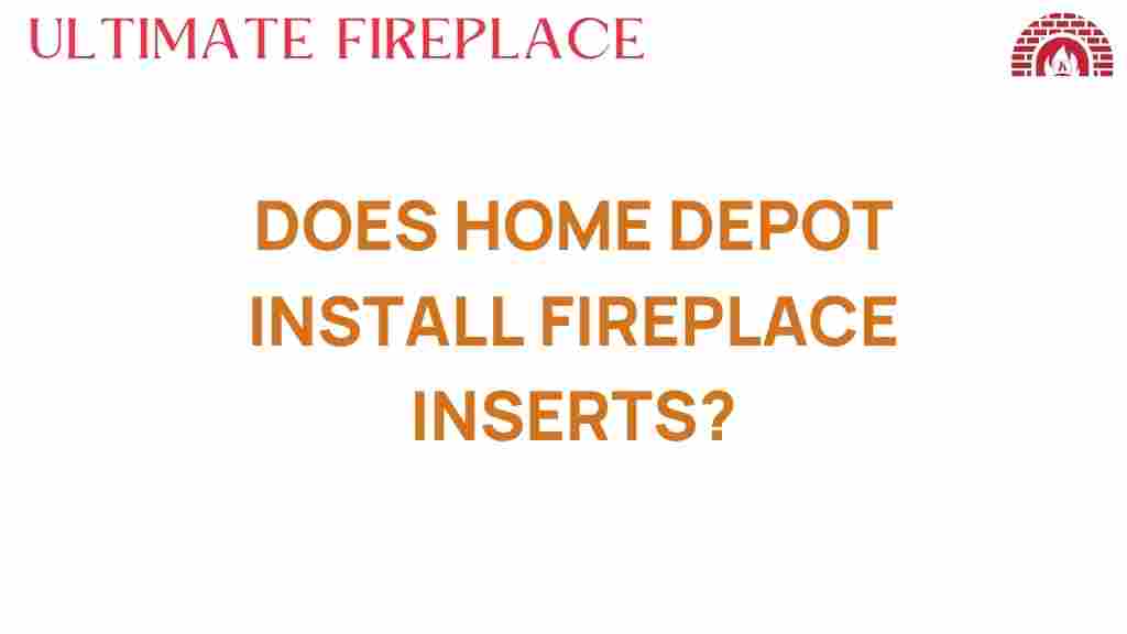 home-depot-install-fireplace-inserts