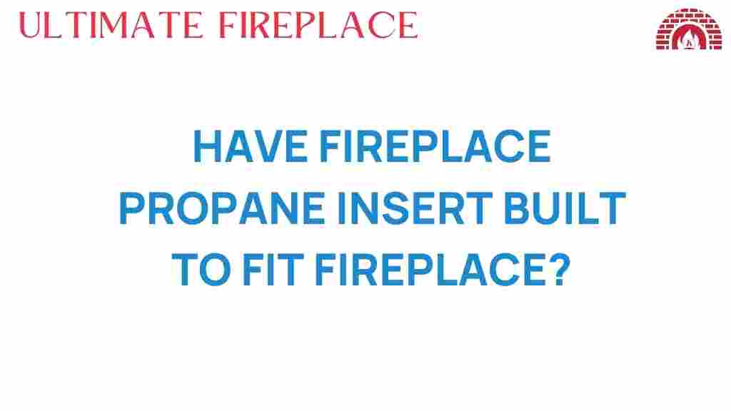 fireplace-propane-insert-custom-solutions