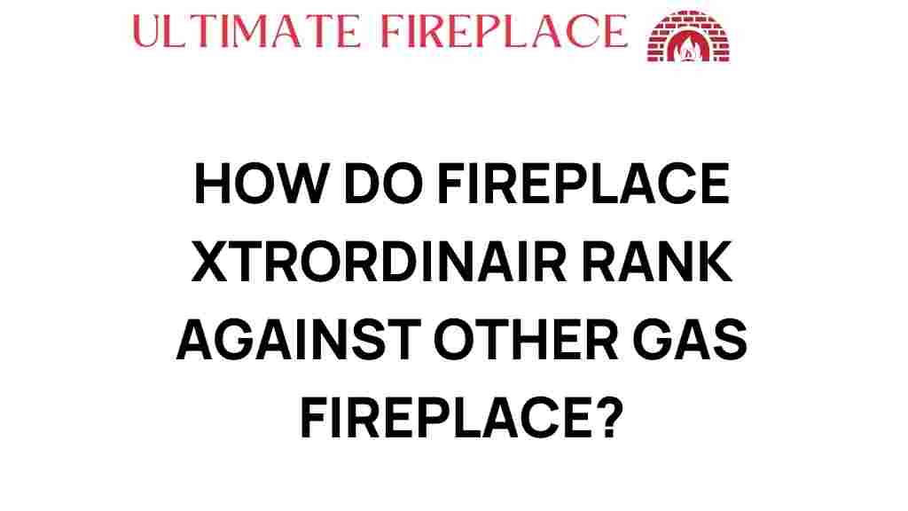 fireplace-xtrordinair-comparison