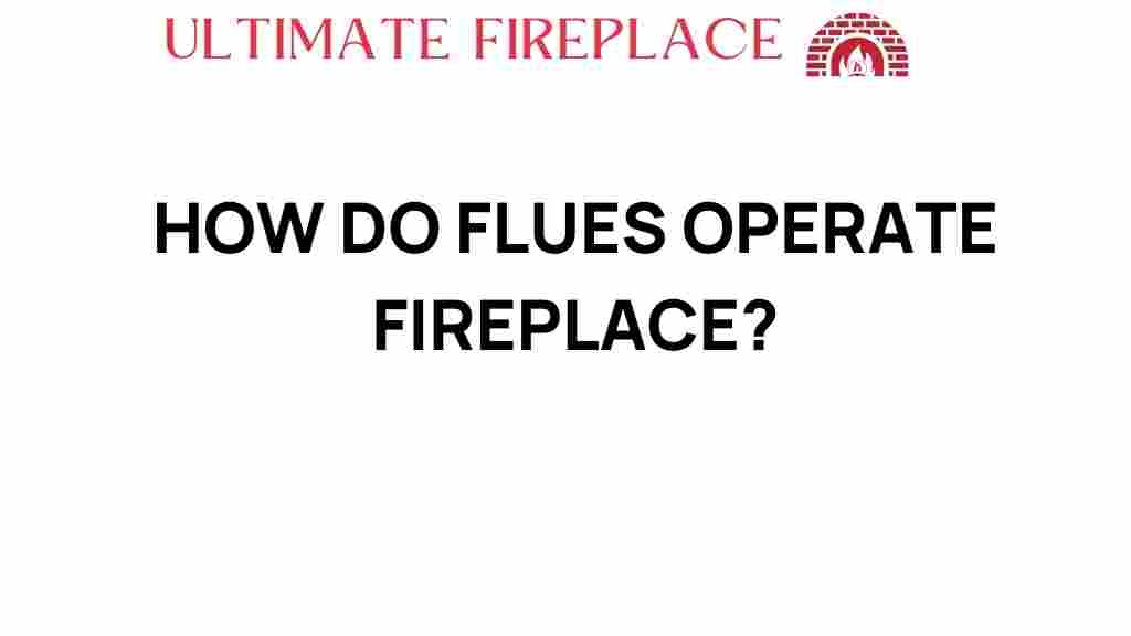 how-do-flues-operate-fireplace