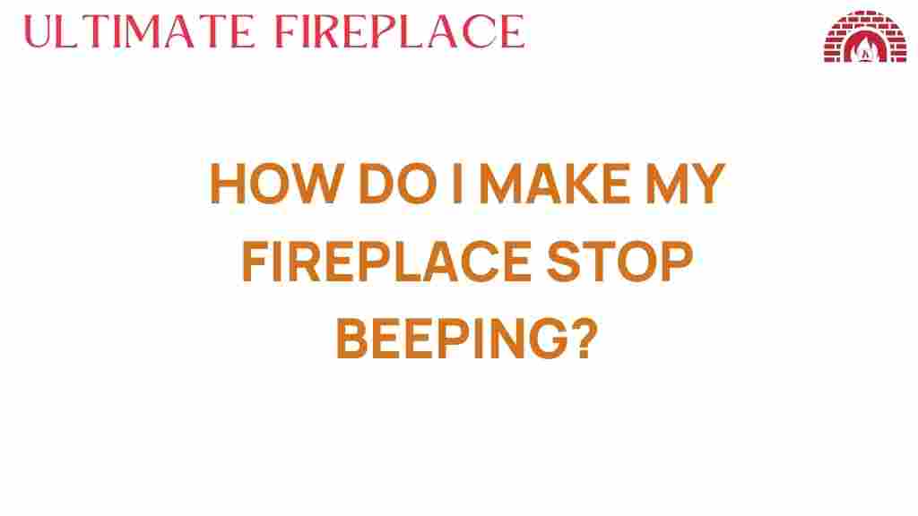 make-fireplace-stop-beeping