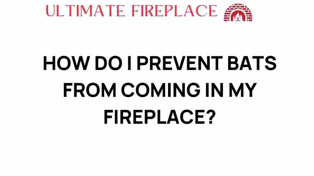 prevent-bats-fireplace