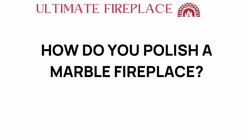 polishing-marble-fireplace