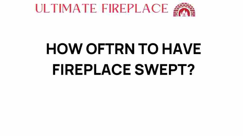 how-often-fireplace-swept