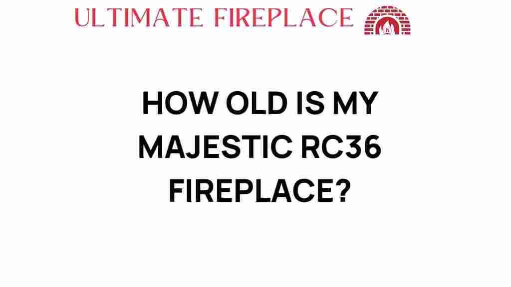 uncover-age-majestic-rc36-fireplace