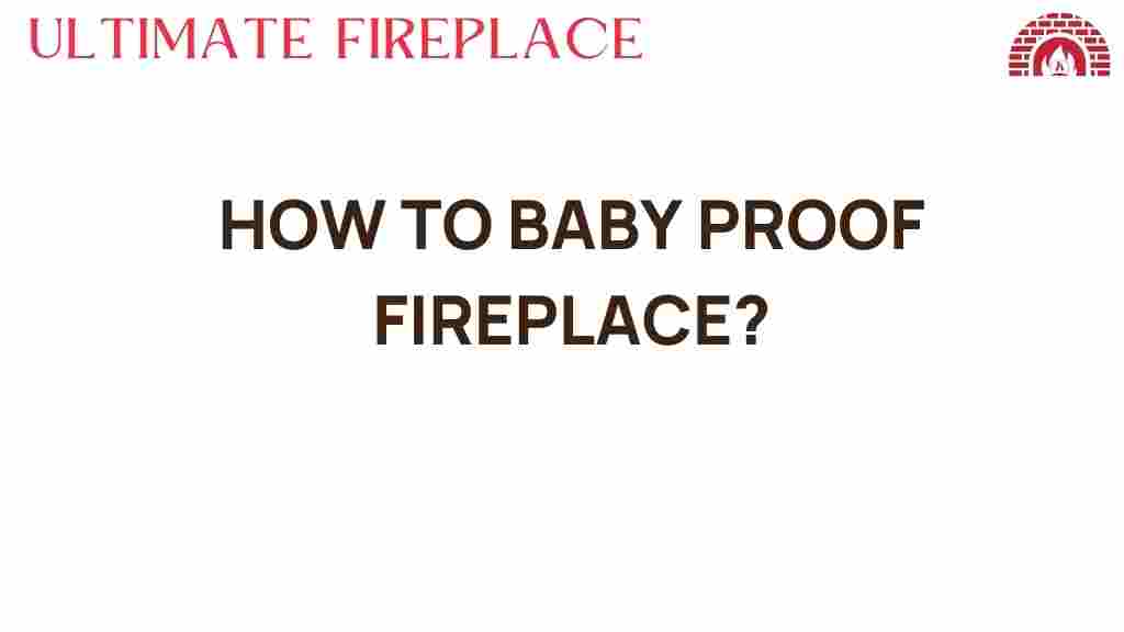 how-to-baby-proof-fireplace