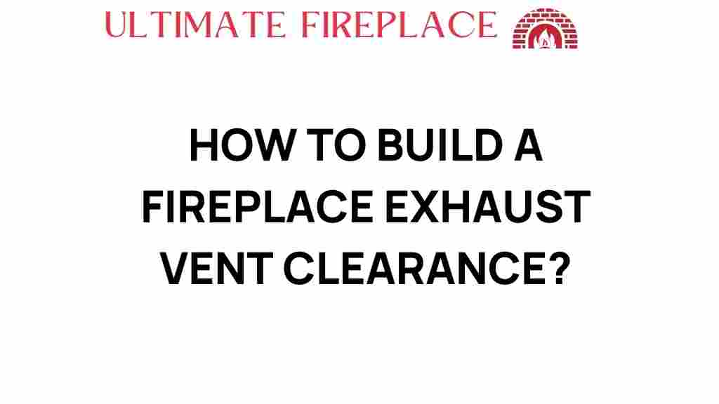 fireplace-exhaust-vent-clearance