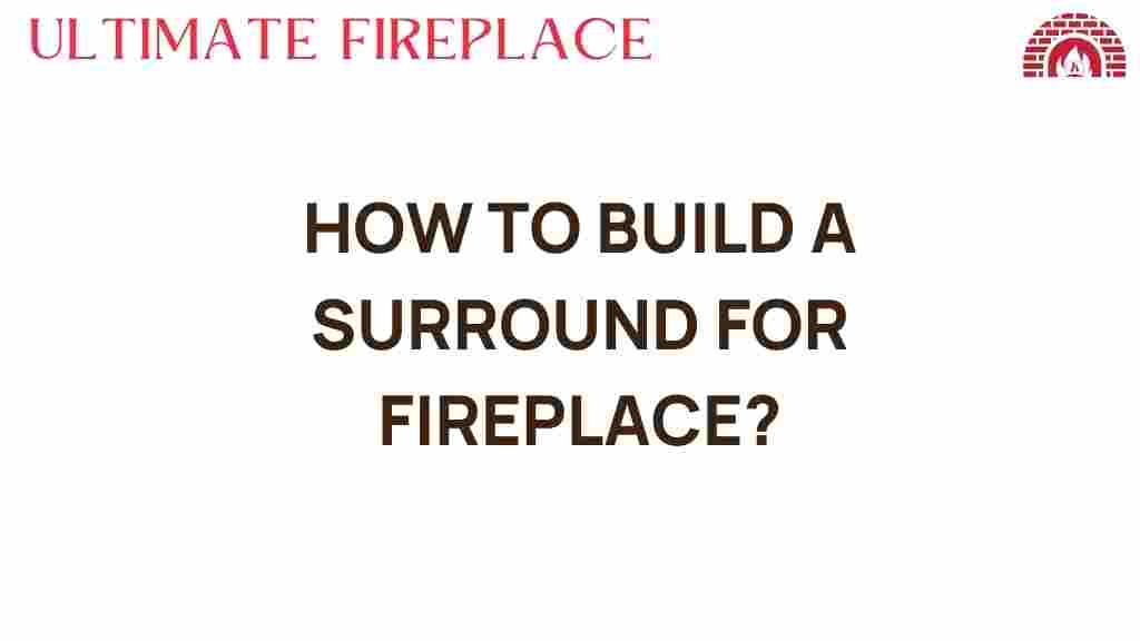 build-fireplace-surround