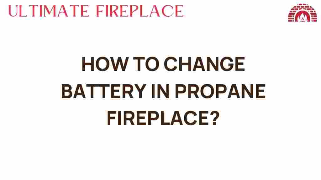 change-battery-propane-fireplace