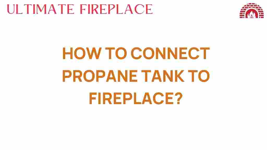 connect-propane-tank-fireplace