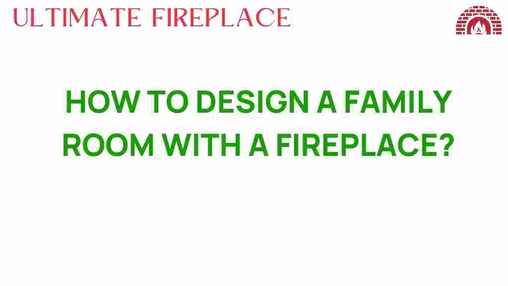 design-family-room-fireplace