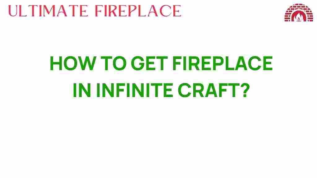 how-to-get-fireplace-in-infinite-craft
