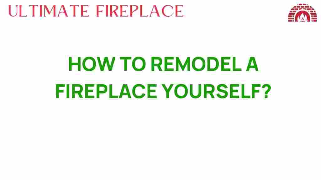 remodel-fireplace-yourself