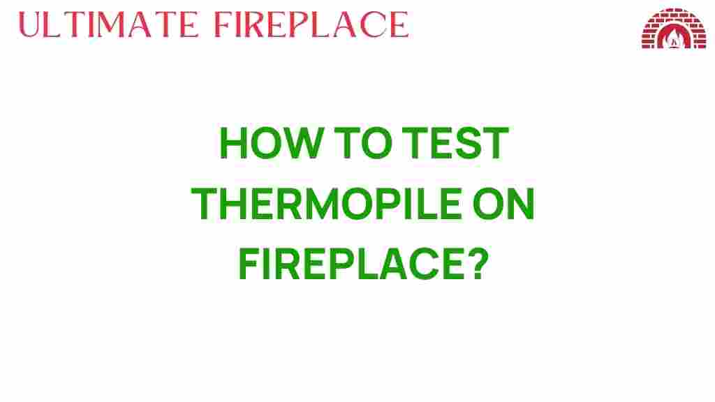 how-to-test-thermopile-fireplace
