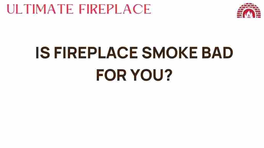 fireplace-smoke-bad-for-you