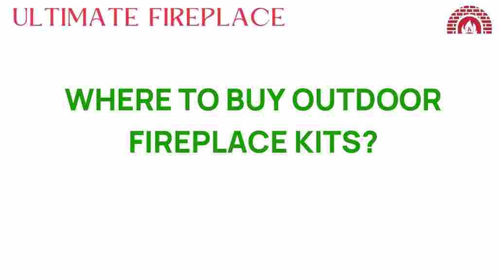 where-to-buy-outdoor-fireplace-kits