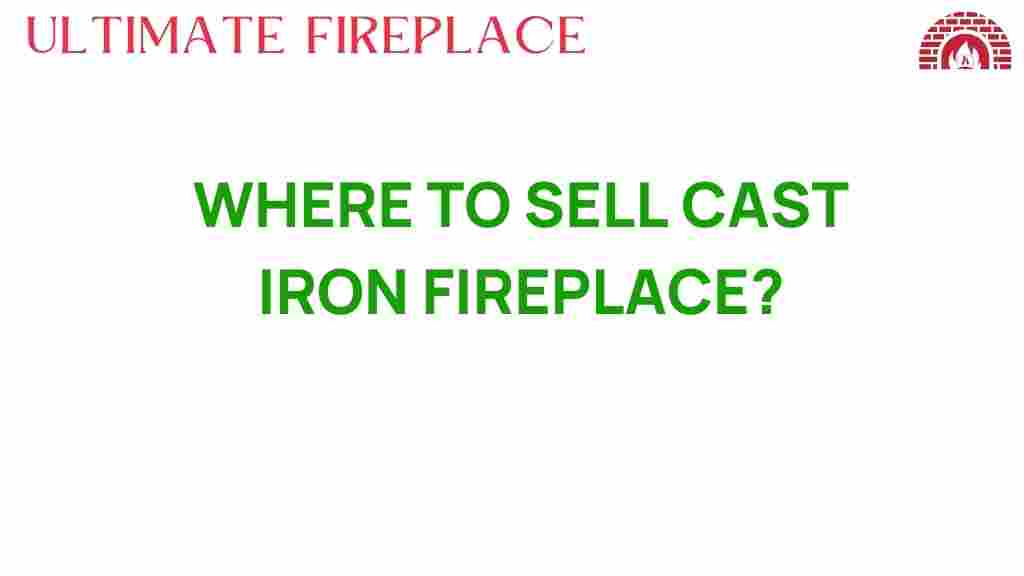 where-to-sell-cast-iron-fireplace