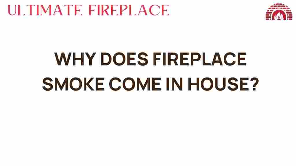fireplace-smoke-come-in-house
