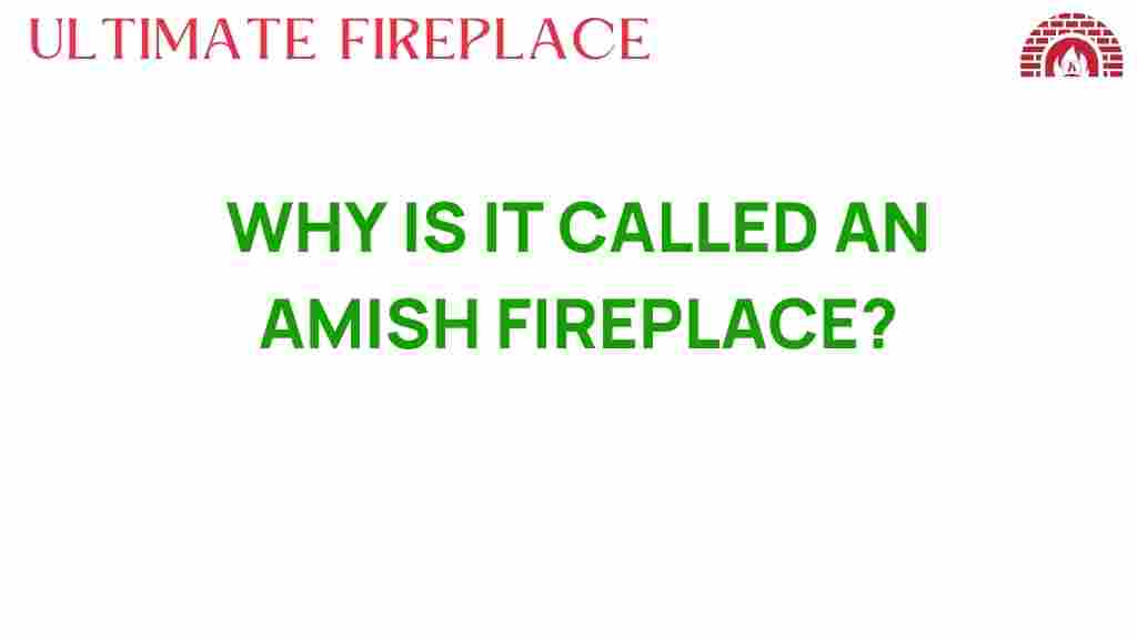 amish-fireplace-origin