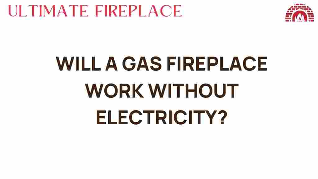 can-a-gas-fireplace-work-without-electricity