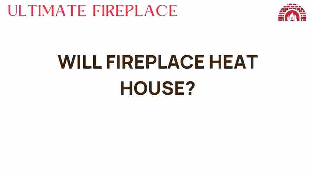 can-fireplace-heat-house